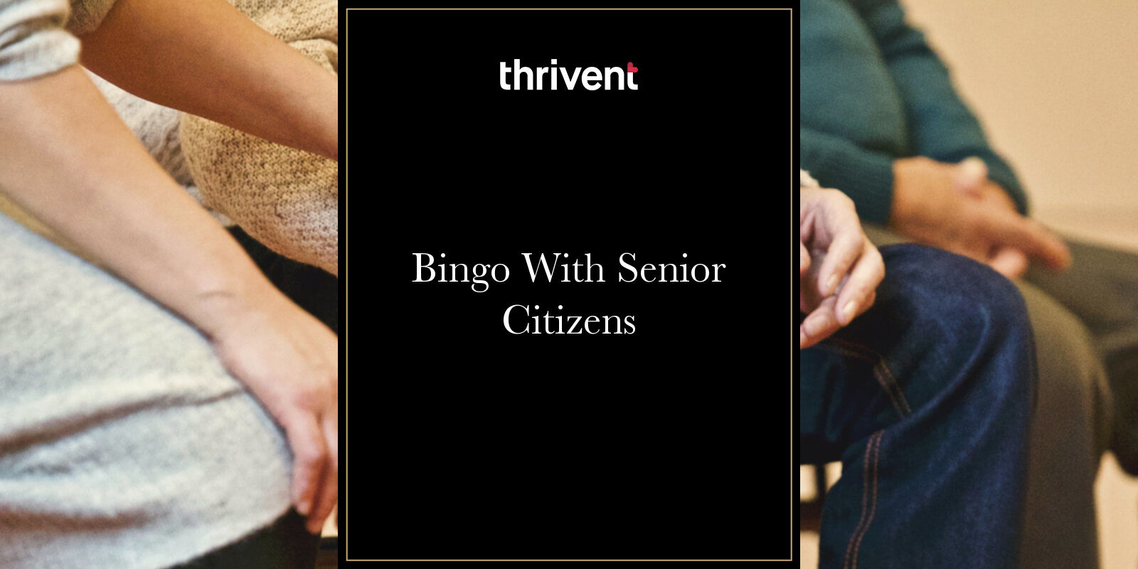  bingo with senior citizens thrivent action teams livegenerously